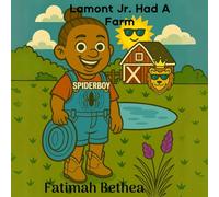 Lamont Jr. Had A Farm