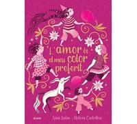 L'amor és el meu color preferit (INFANTIL)