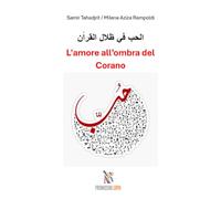 L'amora all'ombra del Corano: الحب في ظلال القرآن
