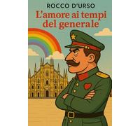 L'amore ai tempi del generale