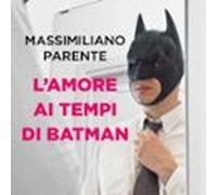 L'amore Ai Tempi Di Batman