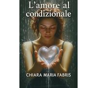 L'amore al condizionale