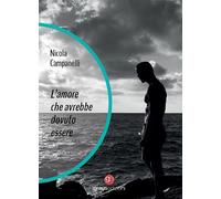 L'amore che avrebbe dovuto essere (Gli specchi di Narciso)