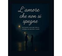 L'amore che non si spegne