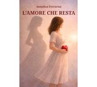 L'amore che resta