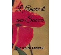 L'Amore di uno Sciocco