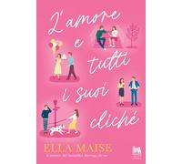 L'amore e tutti i suoi cliché (Always romance)