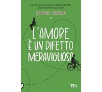 L'amore è un difetto meraviglioso (Romance best seller)