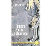 L'amore è uno straniero (Schegge di saggezza)