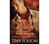 L'Amore Infinito di Quinn: 6 (Vampiri Scanguards)