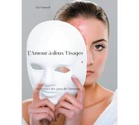 L'Amour à deux Visages: Au travers des yeux de Clémence
