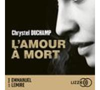 Lamour À Mort (audiolibro)