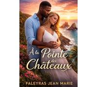l'amour a Pointe Des Chateaux