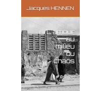 L'amour au milieu du chaos