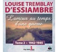 Lamour Au Temps Dune Guerre Tome 2. 1942-1945 (audiolibro)