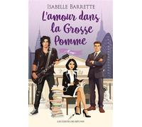 L'amour dans la grosse pomme: Tome 4, Rose