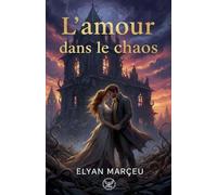 L'amour dans le chaos