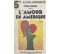 Lamour En Amérique Au Pays Des Amazones (ebook)