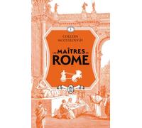 Les Maitres De Rome. Volume 1 L Amour Et Le Pouvoir