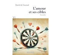 L'amour et ses cibles