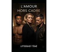 L'amour Hors Cadre