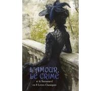 Lamour Le Crime Et Le Surnaturel En 8 Livres Classiques (ebook)
