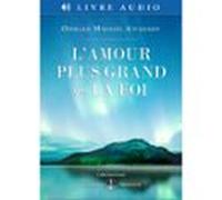 Lamour Plus Grand Que La Foi (audiolibro)