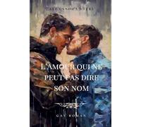 L'Amour qui ne peut pas dire son Nom - Roman Gay
