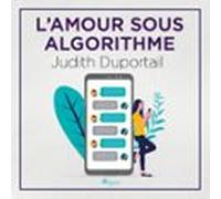 L'Amour sous algorithme