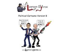 Lampoon The System: Political Cartoons Version 8
