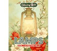Lamps Colouring Book Vol 1 : A Creative Collection of Lamp Outlines for Kids