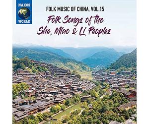 Lan Shenghua - Wu Fumei - Lei Fumei - Zhong Jinyun - Xijiang Miao Villagers From Leishan County - Kongshen Miao Villagers From Rongjiang County - Jidao Miao Villagers From Leishan County - Basha Miao Villagers From Congjiang County - Xijiang Miao Villagers From Leishan County - Wang Yulian - Wang Gaozhi - Wang Yulian - Wang Chunmei - Wang Xiulian - Wang Yingxiang - Wang Yuhua Wang Gaozhi - Wang Yulian - Wang Xiulian - Wang Yuying - Wang Yuhua - Wang Chunmei - Wang Yuli - Wang Yingxiang - Wang Yulian Wang Gaozhi - Folk Music of China, Vol. 15-She, Miao & Li Peoples