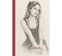 Lana: A Notebook for Sad Girls, Soft Hearts & Dreamy Days | 110 Ruled Pages | 6 x 9 Paperback