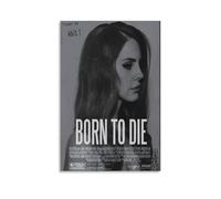 Lana Del Rey Born To DiePoster Lienzo Decoración Clásica Impermeable Fading Mural Arte Universal Decoración Pintura Dar Amigo Profesor Regalo 40 x 60 cm (40 x 60 cm) Estilo Sin Marco-19