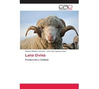 Lana Ovina: Producción y Calidad