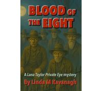 Lana Taylor: Blood of the Eight