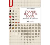L'analisi delle reti sociali. Dalle origini alla complessità (Manuali)