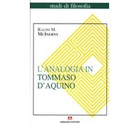 L'analogia in Tommaso d'Aquino (Studi di filosofia)