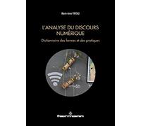L'analyse du discours numérique: Dictionnaire des formes et des pratiques (HR.CULTUR.NUMER)
