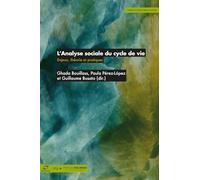 L'analyse sociale de cycle de vie: Enjeux, théorie et pratiques