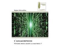 L'anamorphose: Vivons nous dans la matrice ?