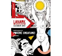 Lanark. Una vita in quattro libri. Ediz. illustrata