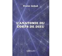 L'anatomie du corps de Dieu
