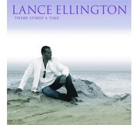 Lance Ellington - There Comes a Time