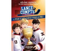 Lance et Compte. Les débuts: Tome 2, Pour le meilleur et pour le pire