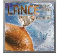 Lance Inc - Cold As Ice [Import]
