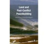 Land And Post-conflict Peacebuilding