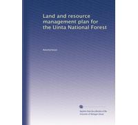 Land and resource management plan for the Uinta National Forest