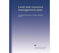 Land and resource management plan: proposed forest plan, Toiyabe National Forest