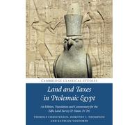 Land and Taxes in Ptolemaic Egypt: An Edition, Translation and Commentary for the Edfu Land Survey (P. Haun. IV 70) (Cambridge Classical Studies)